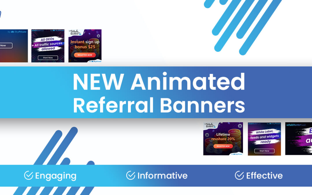 NEW Affiliate Referral Animated Banners — Already Available in Your Promo Links Section!